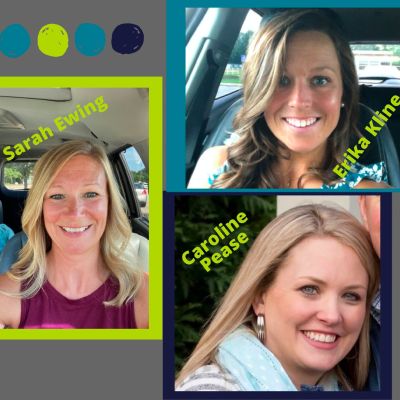 Sarah Ewing, Erika Kline, Caroline Pease