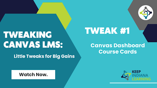 Tweak 1 - Canvas Dashboard Course Cards