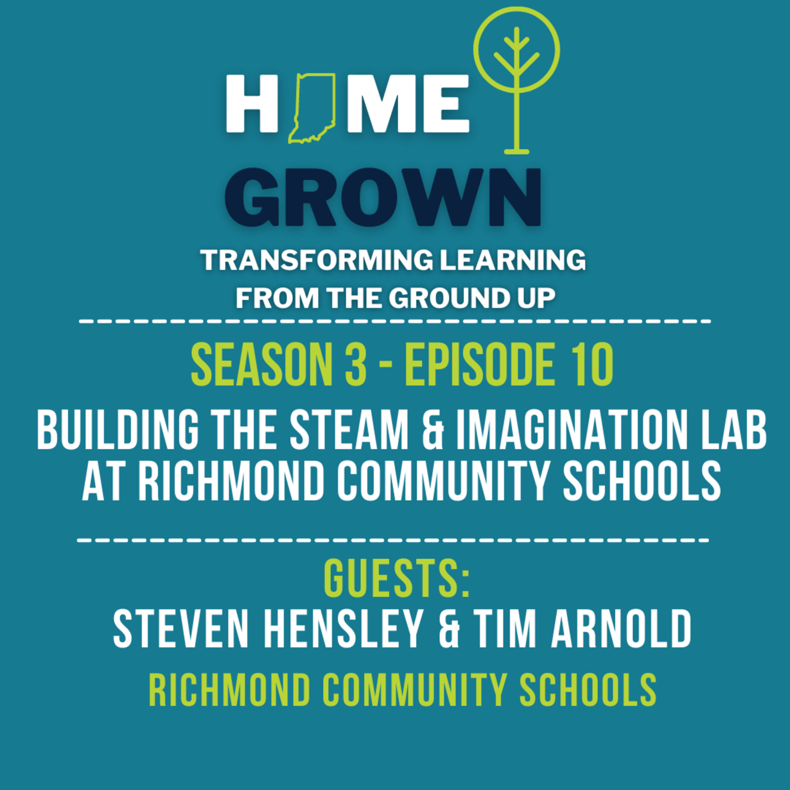 Building the STEAM & Imagination Lab at Richmond Community Schools Season 3 - Episode 10