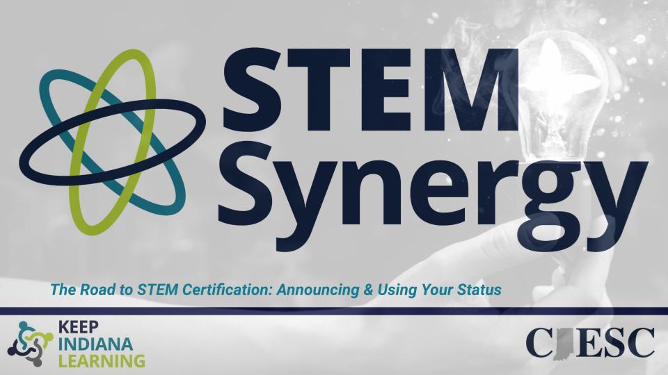Road to STEM Certification - Announcing & Using Your Status (Presented by Amanda McCammon)