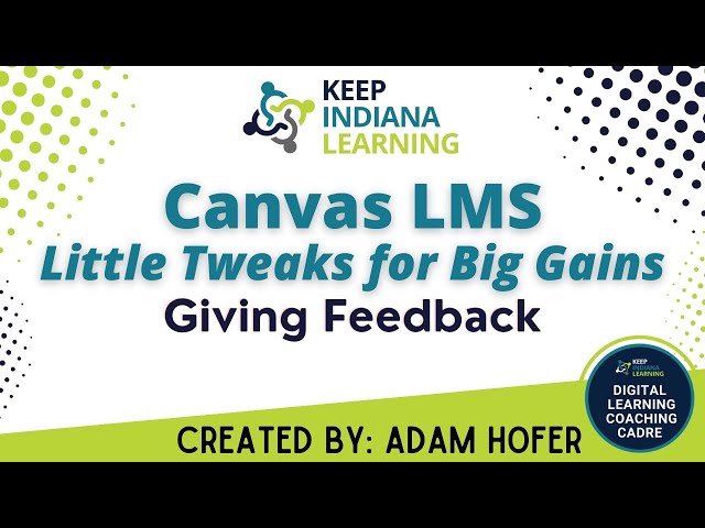 Canvas LMS - Student Feedback Using Quizzes Function
