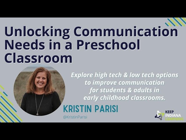 Communication Needs in an Early Childhood Classroom