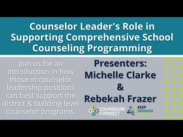 Counselor Leader's Role in Supporting Comprehensive School Counseling Programming