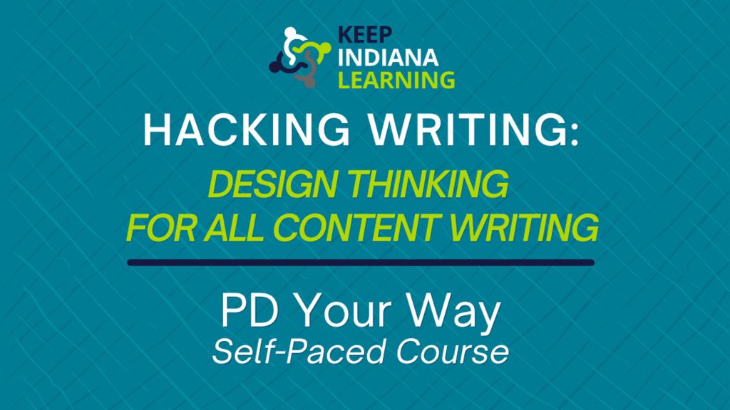 Hacking Writing: Design Thinking for All Content Writing